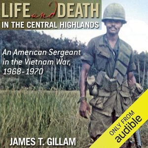 Life and Death in the Central Highlands