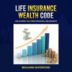 Life Insurance Wealth Code