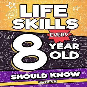 Life Skills Every 13 Year Old Should Know