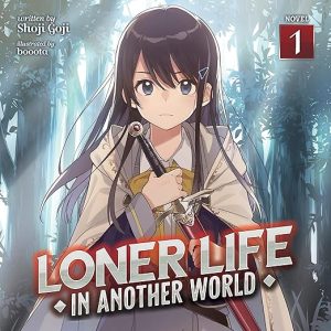 Loner Life in Another World, Vol. 1