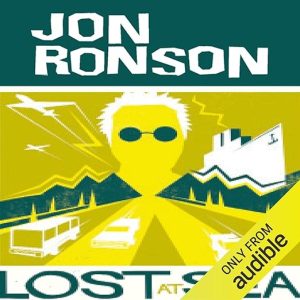 Lost at Sea: The Jon Ronson Mysteries