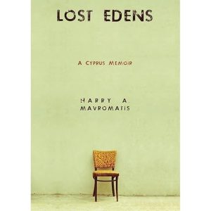 LOST EDENS: A Cyprus Memoir