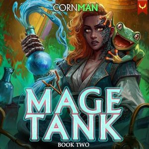 Mage Tank 2: A LitRPG Adventure