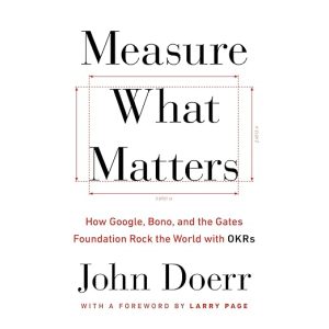 Measure What Matters