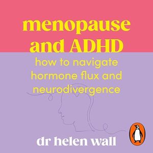 Menopause and ADHD