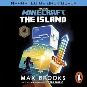 Minecraft: The Island (Narrated by Jack Black)