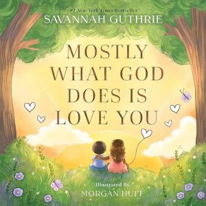 Mostly What God Does