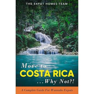 Move To Costa Rica…Why Not?