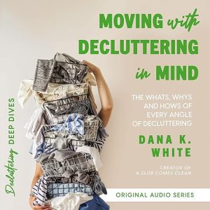 Moving with Decluttering in Mind