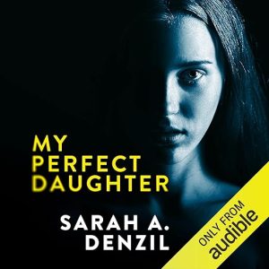 My Perfect Daughter