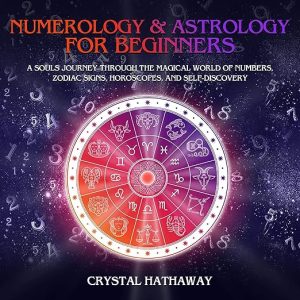 Numerology and Astrology for Beginners