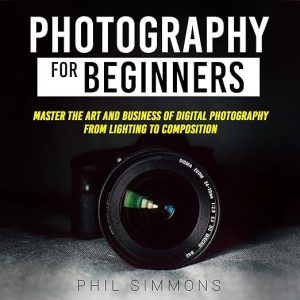 Photography for Beginners