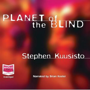 Planet of the Blind