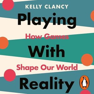 Playing with Reality