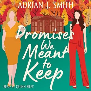 Promises We Meant to Keep