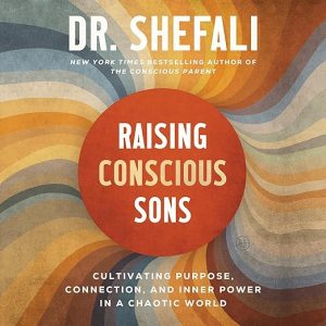 Raising Conscious Sons