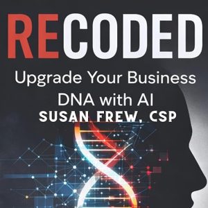 Recoded: Upgrade your Business DNA with AI
