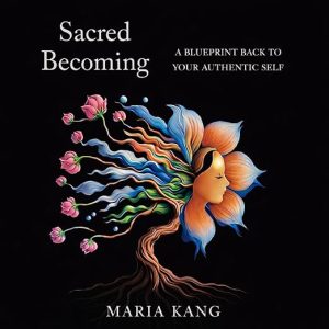 Sacred Becoming