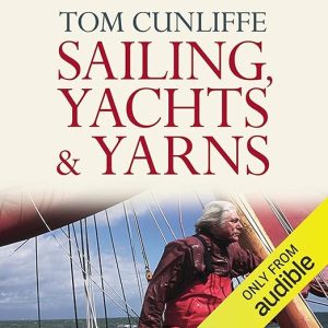 Sailing, Yachts and Yarns