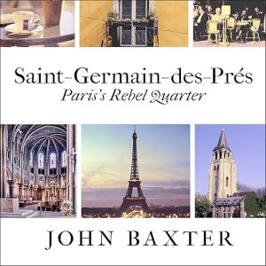 Saint-Germain-des-Pres: Paris’s Rebel Quarter