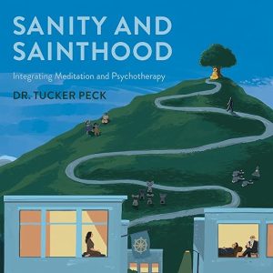 Sanity and Sainthood