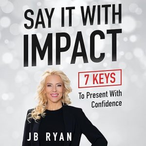 SAY IT WITH IMPACT