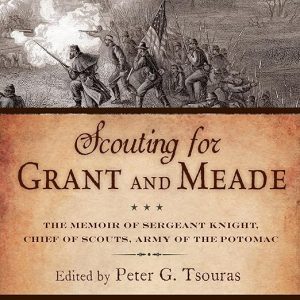 Scouting for Grant and Meade