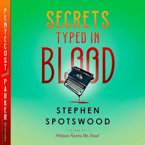 Secrets Typed in Blood