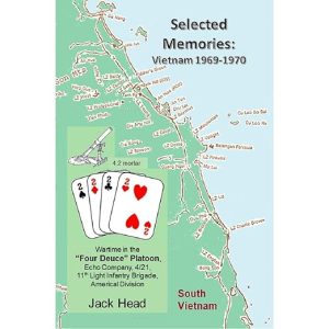 Selected Memories of Vietnam 1969 -1970