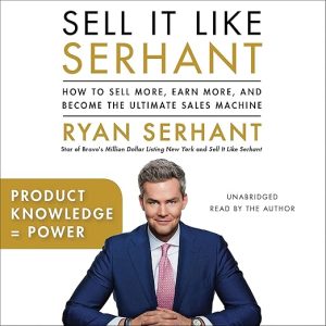 Sell It Like Serhant
