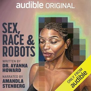 Sex, Race, and Robots