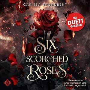 Six Scorched Roses