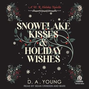 Snowflake Kisses & Holiday Wishes