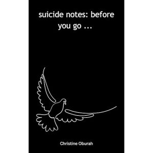 suicide notes: before you go …