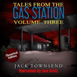 Tales from the Gas Station: Volume Three