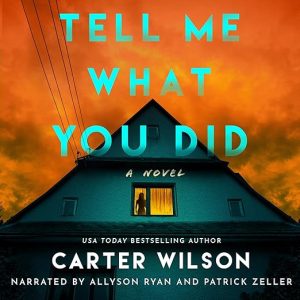 Tell Me What You Did