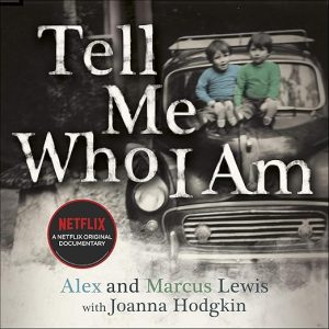 Tell Me Who I Am