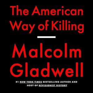 The American Way of Killing
