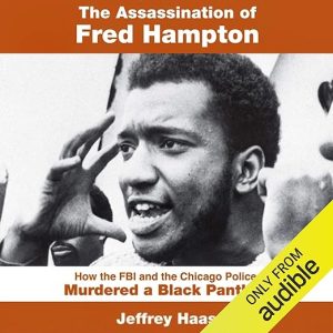 The Assassination of Fred Hampton