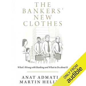 The Bankers’ New Clothes
