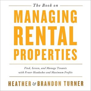 The Book on Managing Rental Properties