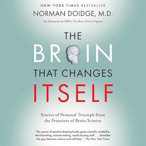 The Brain That Changes Itself