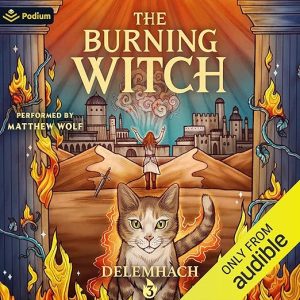 The Burning Witch 3: A Humorous Romantic Fantasy