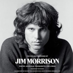 The Collected Works of Jim Morrison