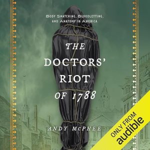 The Doctors' Riot of 1788