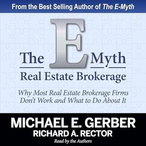 The E-Myth Real Estate Brokerage