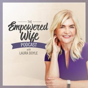 The Empowered Wife