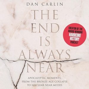 The End Is Always Near