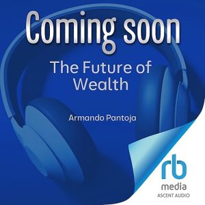 The Future of Wealth