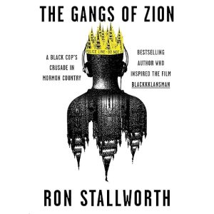The Gangs of Zion